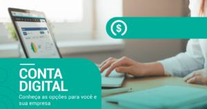 Conheça as 3 melhores opções para você abrir abir uma conta digital