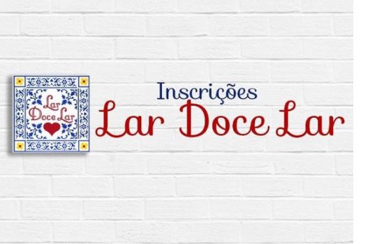Inscrição Lar Doce Lar 2023.